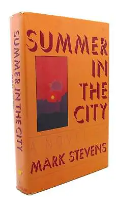 Mark Stevens SUMMER IN THE CITY  1st Edition 1st Printing • $43.19