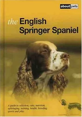 £1.89 • Buy The English Springer Spaniel (About Pets),