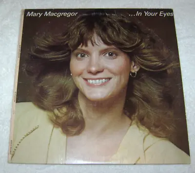 Mary Macgregor  In Your Eyes  Used 33RPM Vinyl LP Ariola Records SW50025 • $4.50