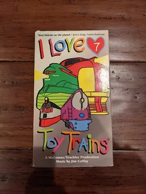 I Love Toy Trains 7 VHS Free Shipping Used Sleeve Acceptable  • $24.99