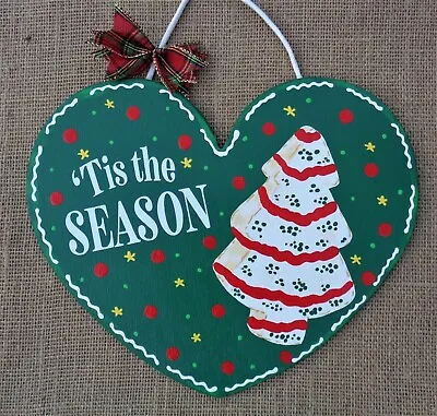 Tis The Season Christmas Tree Cake WINTER SIGN Door Hanger Plaque Seasonal Wood • $13