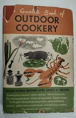 Vintage Cookbook  Complete Outdoor Cookery  1955 James Beard Helen Evans Brown  • $8.99