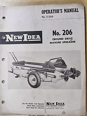 New Idea No. 206 Manure Spreader Operator / Parts Manual S-204  1964 • $15.65