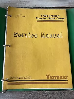 Vermeer T-650 Tractor Trencher Rock Cutter Shop Service Repair Manual Book Guide • $200