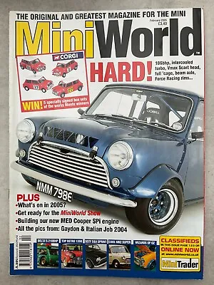 Mini World Magazine - February 2005 - Delta 210bhp Retro 1398 Cool Mk2 Super • £7.99