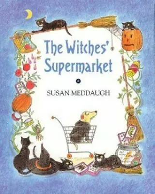 The Witches' Supermarket (Martha Speaks) By Susan Meddaugh • $5.85