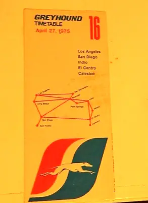 1975 Greyhound Timetable #16. Los Angeles San Diego Calexico • $8.55
