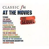 £4.06 • Buy Classic Fm At The Movies - The Sequel CD 3 Discs (2007) FREE Shipping, Save £s