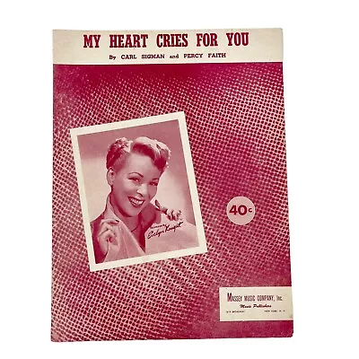 My Heart Cries For You Sheet Music Piano Vocal 1950 Evelyn Knight Sigman Faith • $7.25