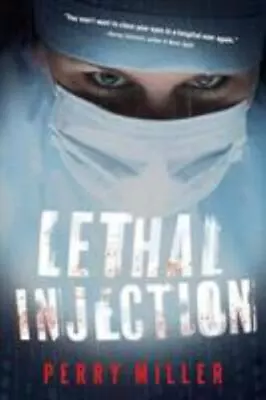 Lethal Injection By Miller Perry • $13.98