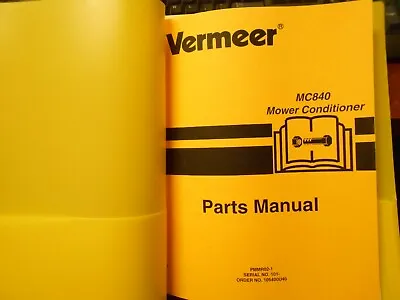 Original OEM Vermeer Model MC840 Mower Conditioner PARTS Manual   • $28.99