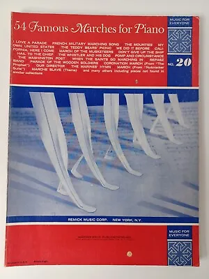 54 Famous Marches For Piano Sheet Music  Song Book  Vintage 1958 Remick Music • $6.98