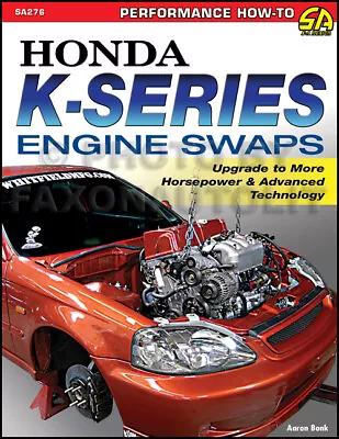 How To Swap K Series Engines Into Honda Accord 1990-1991-1997 Prelude 1992-1996 • $35.95