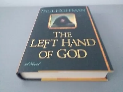 Left Hand Of God - Paul Hoffman First Edition Hardcover - Fantasy • £10