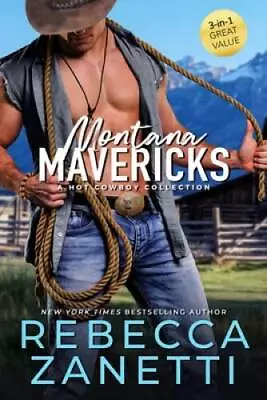 Montana Mavericks: A Hot Cowboy Collection - Mass Market Paperback - ACCEPTABLE • $3.76