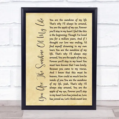 You Are The Sunshine Of My Life Rustic Script Song Lyric Quote Music Print • £54.95