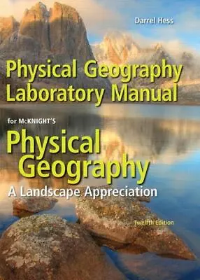 Physical Geography Laboratory Manual By Darrel Hess (2016 Trade Paperback) • $14.99
