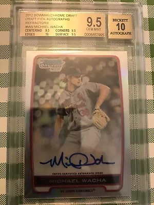 2012 Bowman Chrome Michael Wacha Refractor Auto Bgs 9.5/10 Red Sox  True Gem+ • $34.99