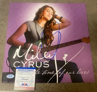 Miley Cyrus Signed Autographed The Time Of Our Lives Album Cover Vinyl Psa Coa • $599.99