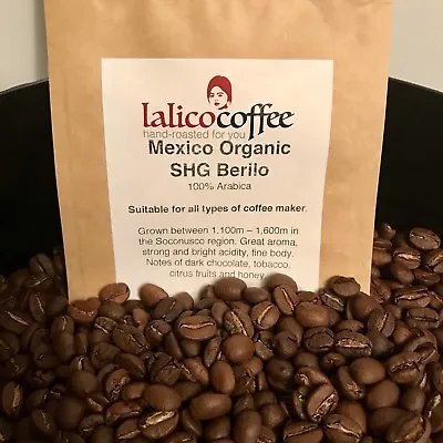 £3.90 • Buy Mexico SHG Berilo Organic Fresh Hand Roasted 100% Arabica Coffee Beans/Grounds