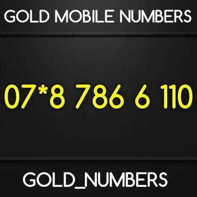 Easy Vip 786786 Gold Mobile 786110 Number 786 110 Vip Golden Number 07*87866110 • £100