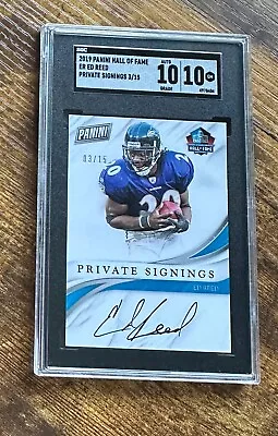 2019 Panini Hall Of Fame Auto Private Signings #ER Ed Reed /15 SGC 10/10 #S4020 • $199.99