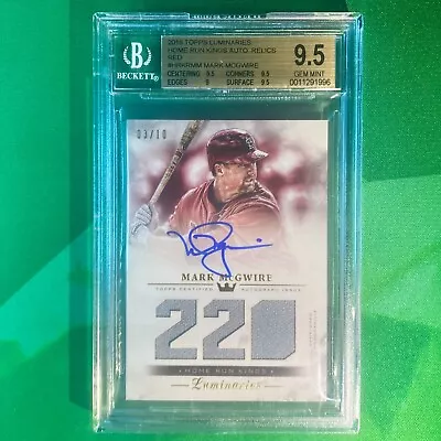 Mark McGwire Patch Auto #'d 03/10 BGS 9.5 10 Game Used 2018 Topps Luminaries • $389.99