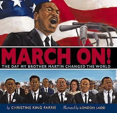 £17.67 • Buy March On!: The Day My Brother Martin Changed The - Hardcover, 0545035376, Farris