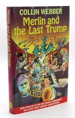 Merlin And The Last Trump By Collin Webber Signed First Edition Hardback 1993 • £29.90