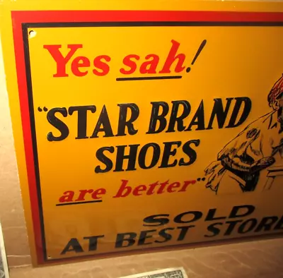 STAR BRAND SHOES -Are Better- Sold At Best Stores -EMBOSSED TIN SIGN AAA Sign Co • $44.99