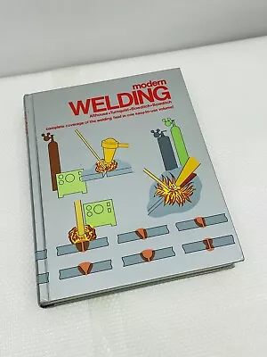 Modern Welding Textbook Hardcover EUC VTG 1988 Althouse Turnquist Bowditch • $32