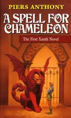 $4.02 • Buy A Spell For Chameleon; Xanth, Book 1 - 0345347536, Paperback, Piers Anthony