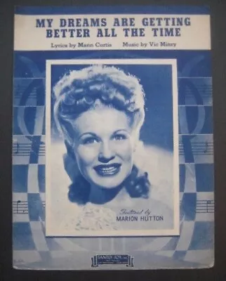 My Dreams Are Getting Better All The Time By Marion Hutton Sheet Music • $4.99