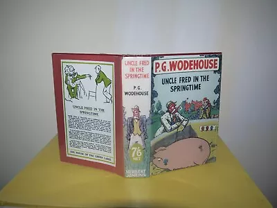 P G Wodehouse - Uncle Fred In The Springtime First Edition First State 1939 • £45