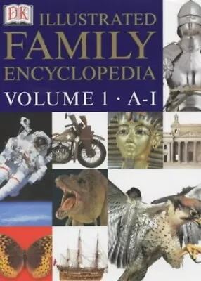 DK Illustrated Family Encyclopedia By DK Hardback Book The Cheap Fast Free Post • £9.99