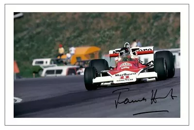 JAMES HUNT Signed Autograph PHOTO Fan Gift Print FORMULA ONE F1 McLaren • £3.49