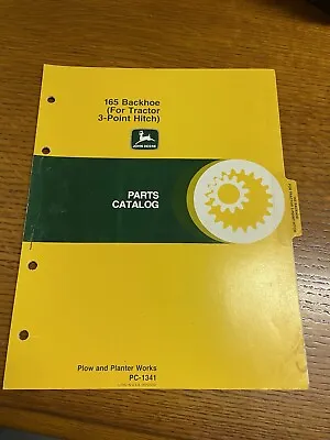 John Deere 165 Backhoe 3-Point Hitch Tractor PC1341 Parts Catalog Manual • $17.95
