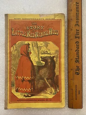 1880’s McLoughlin Bros The Story Of Little Red Riding Hold Illustrated Scarce • $100