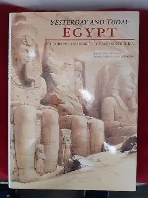 Yesterday And Today Egypt: Lithographs And Diaries; David Roberts (HB) • £25