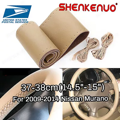 14.5 -15  Steering Wheel Cover Genuine Leather Beige For 2009-2014 Nissan Murano • $13.99