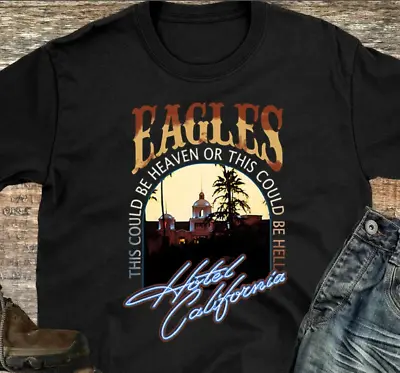 The Eagles Hotel California Tour Rock Band T Shirt S-5Xl • $16.97