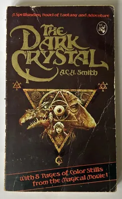 The Dark Crystal By A.C.H. Smith An Owl Book 1982 Movie Tie In Vintage Paperback • $7.25