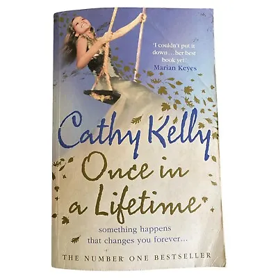 Once In A Lifetime By Cathy Kelly Large Paperback Book Romance Fiction • $14.77