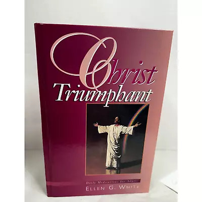 Christ Triumphant By E. G. White • $9.79