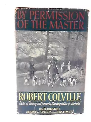 By Permission Of The Master (Robert Colville) (ID:92224) • £7.39