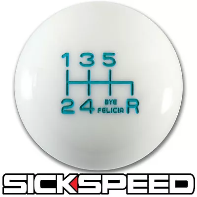 White/teal Bye Felicia Shift Knob For 6 Speed Short Throw Shifter 10x1.25 K09 • $27.95