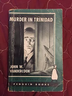 Crime Vintage Pb Murder In Trinidad By Vandercook Penguin 552 1pb 1944 G+ • $19.99