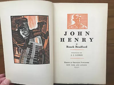 John Henry By Roark Bradford - 1931 - 1st Ed3rd Prtg.Vintage Hardcover Book • $50