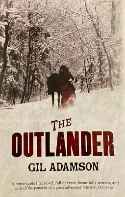 $12.80 • Buy The Outlander By Gil Adamson Canada Wilderness 1900 Mystery