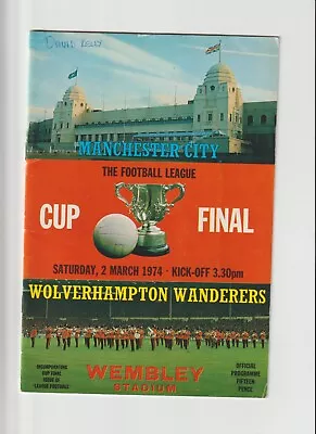 1974 League Cup Final.Man.City V Wolverhampton Wanderers. • £2.99